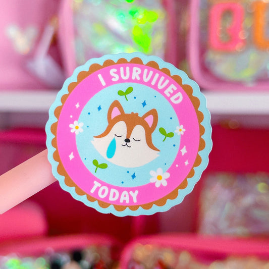 Waterproof Sticker - I Survived Today Badge