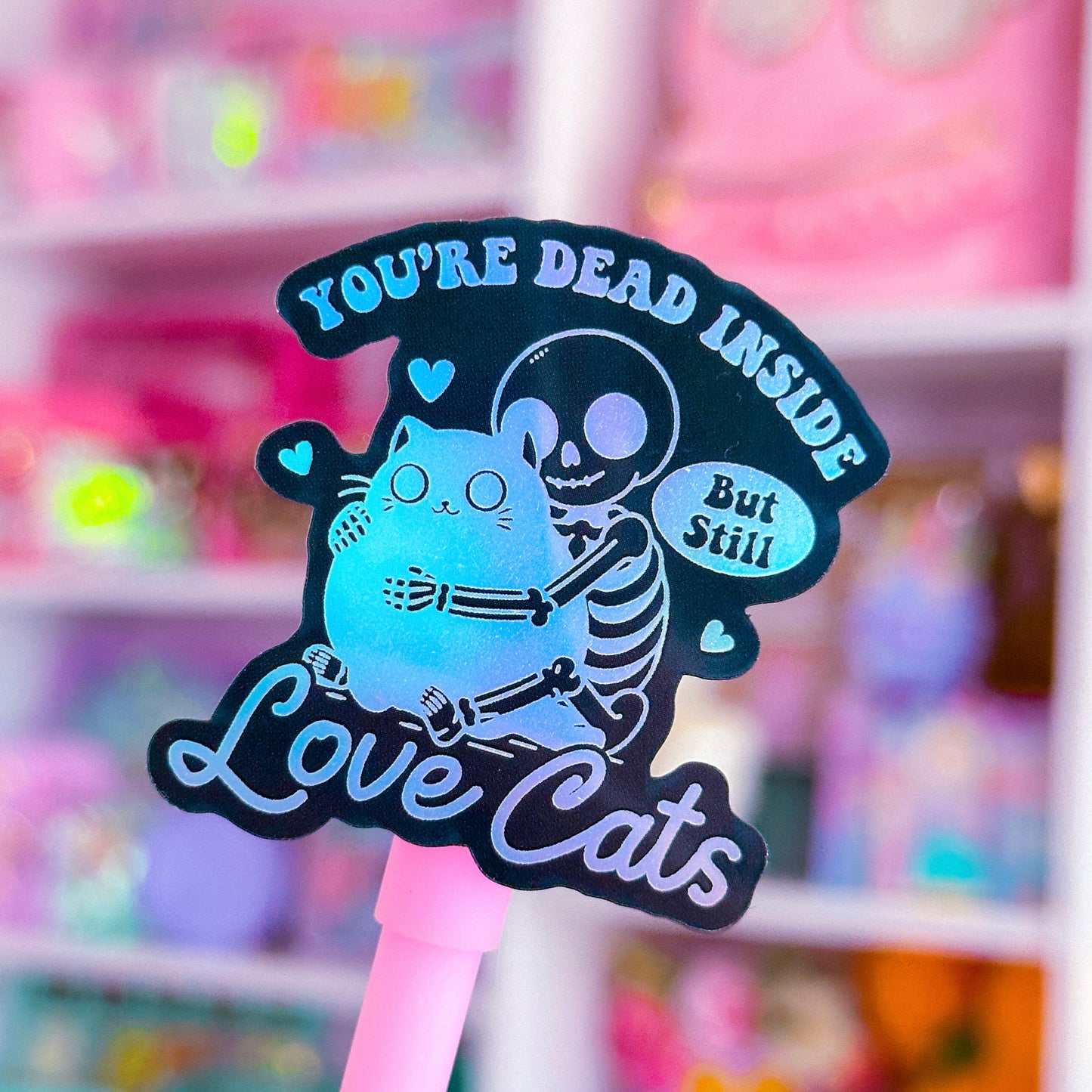 Waterproof Sticker - Dead Inside, But Still Love Cats