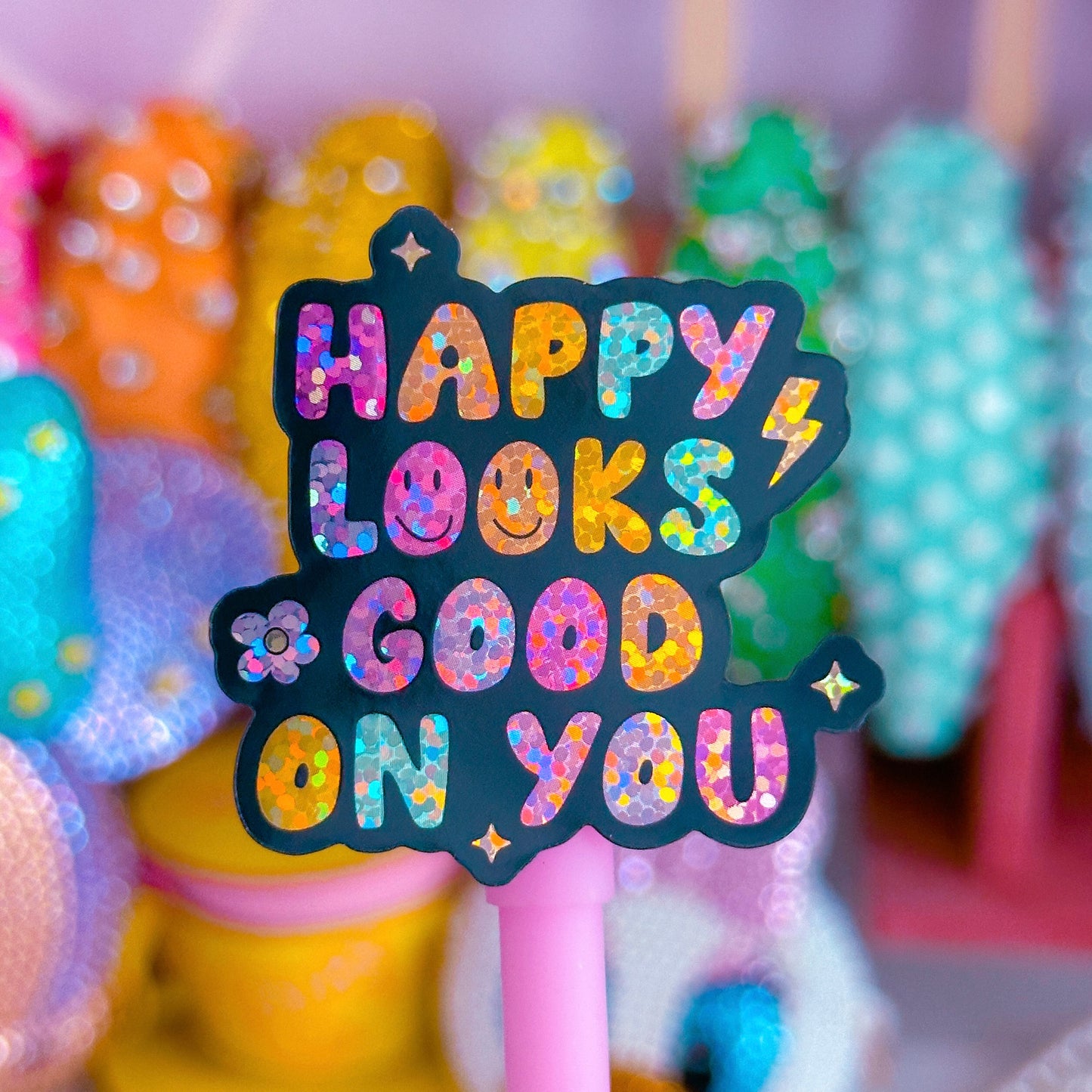 Waterproof Sticker - Happy Looks Good On You