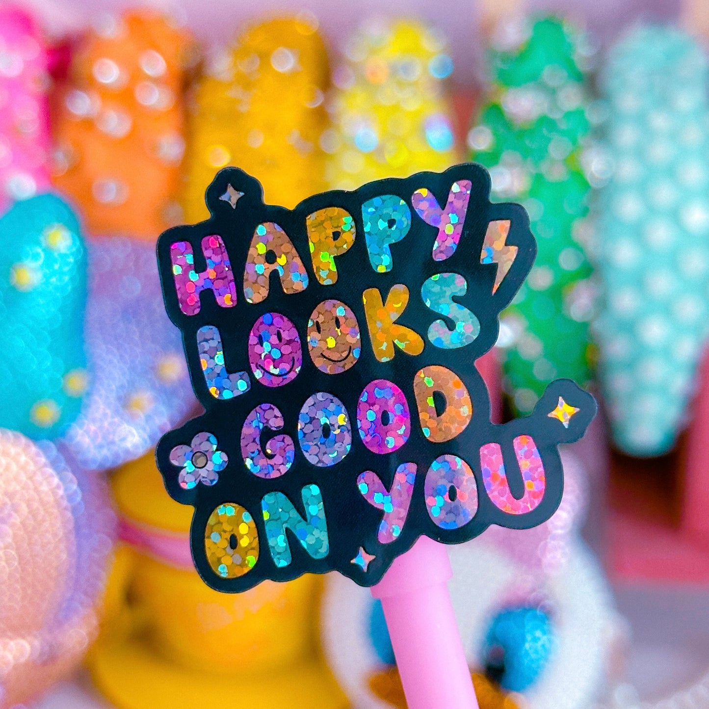 Waterproof Sticker - Happy Looks Good On You