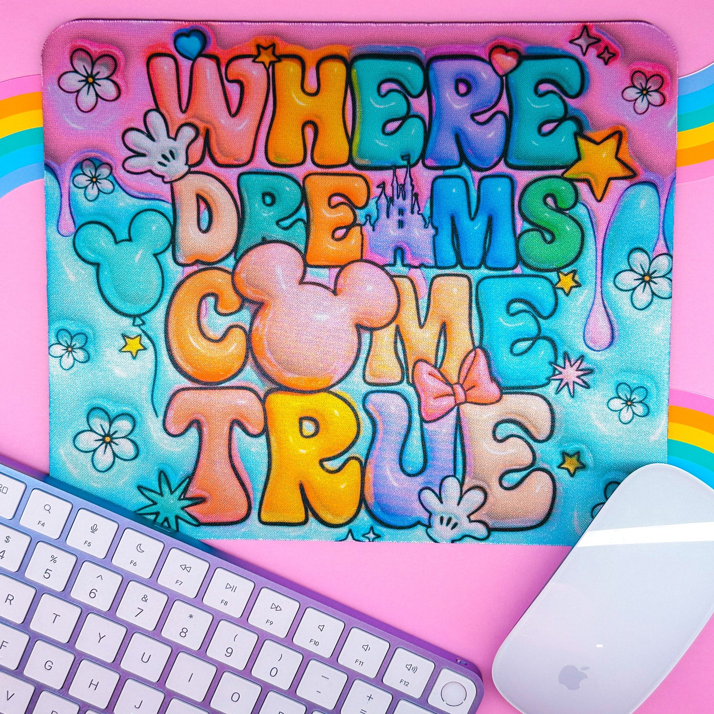 Mouse Pad - Where Dreams Come True