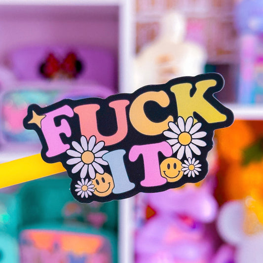 Waterproof Sticker - F*CK IT