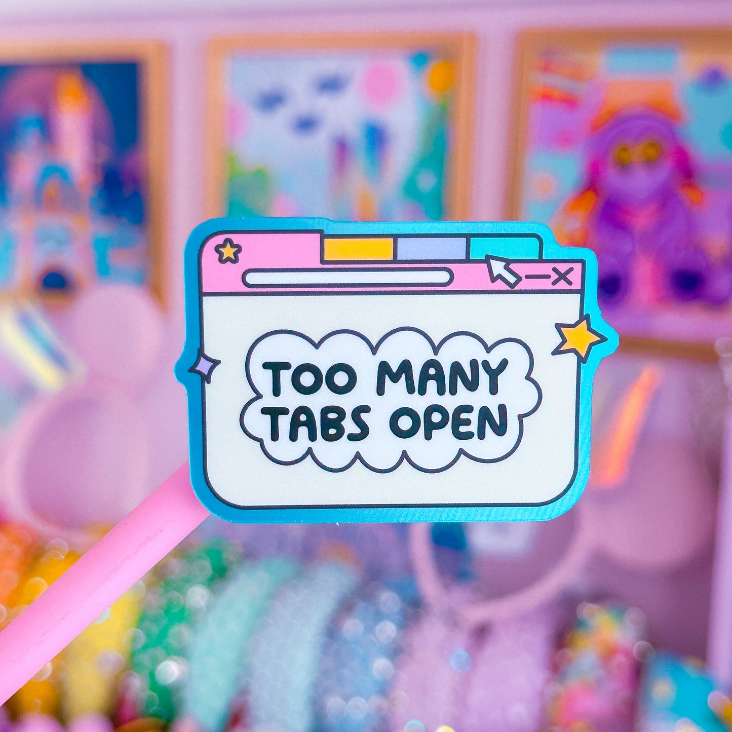 Waterproof Sticker - Too Many TABS OPEN