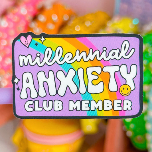 Waterproof Sticker - Millennial ANXIETY Club