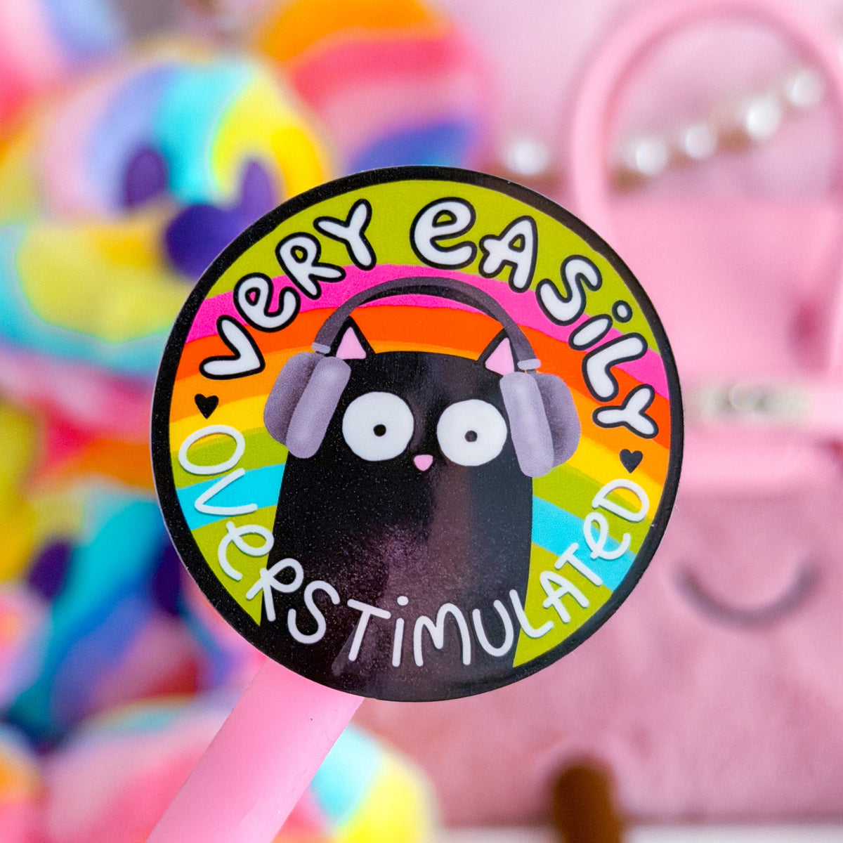 Waterproof Sticker - Very Easily Overstimulated