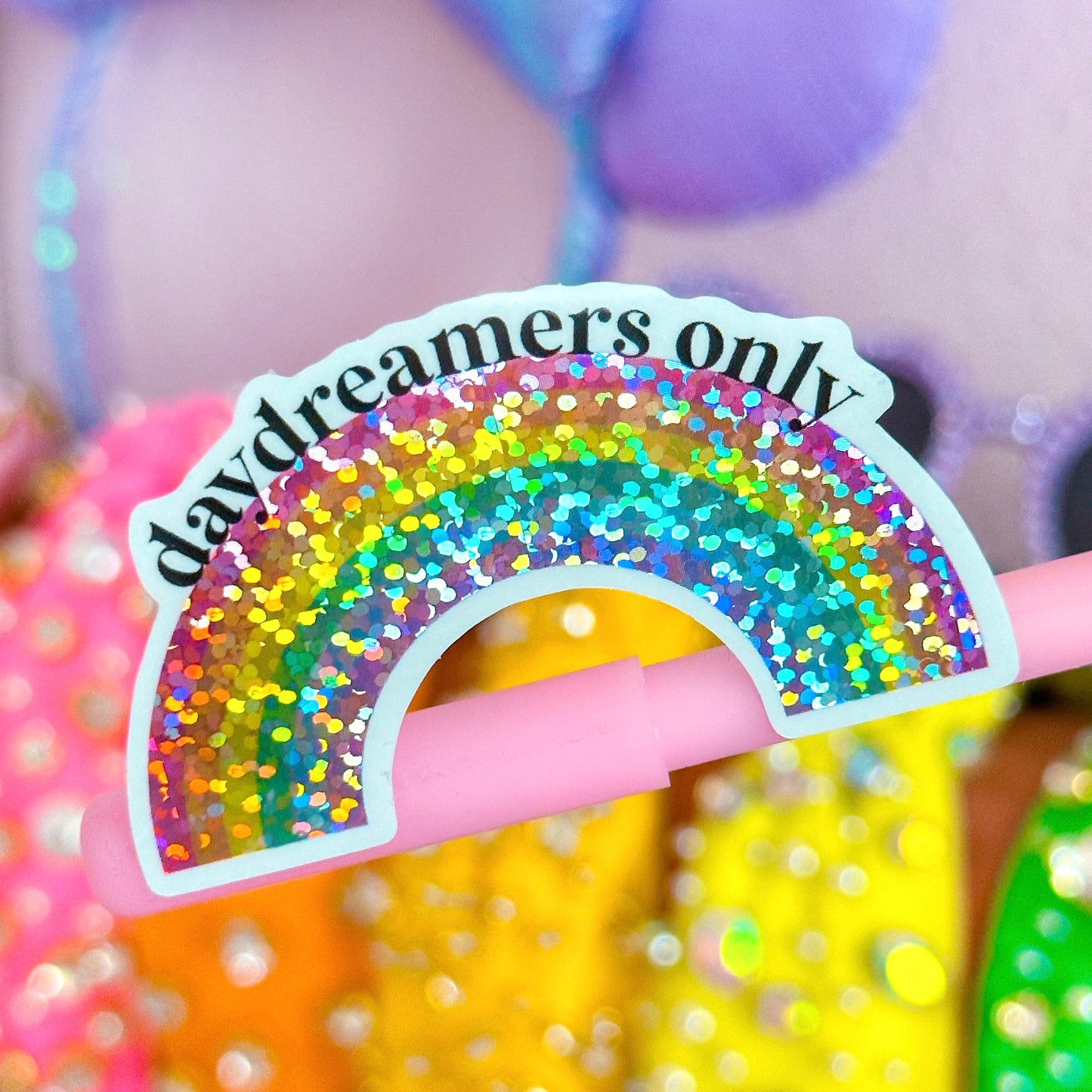 Glitter Waterproof Sticker - Daydreamers Only Rainbow