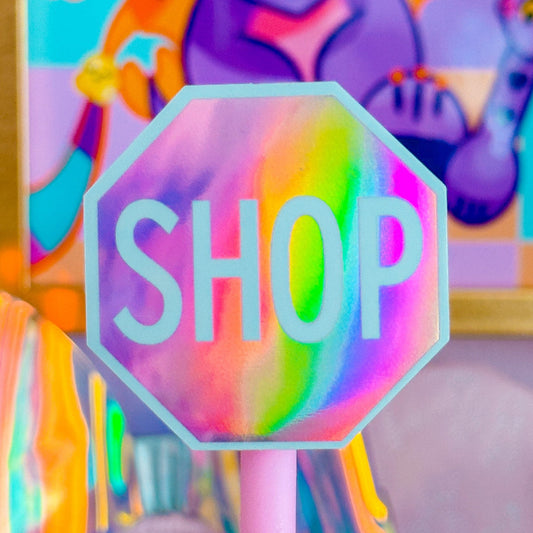 Waterproof Sticker - SHOP Sign (Pink Holo)