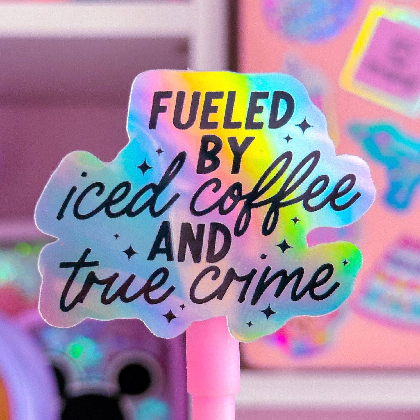 Waterproof Sticker - Fueled By Coffee & True Crime