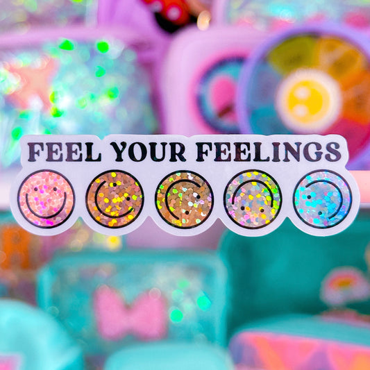 Waterproof Sticker - Feel Your Feelings