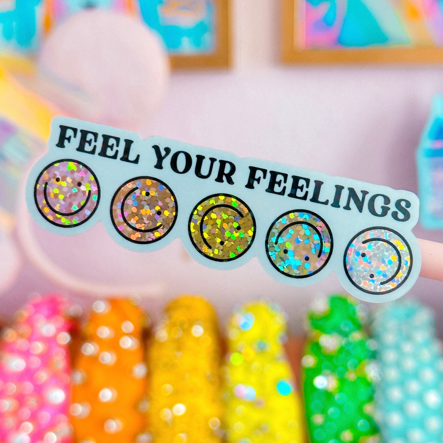 Waterproof Sticker - Feel Your Feelings