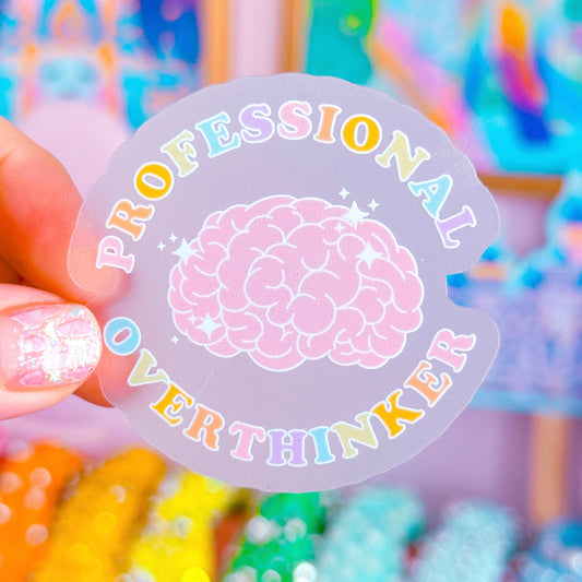 Waterproof Sticker - Professional Overthinker