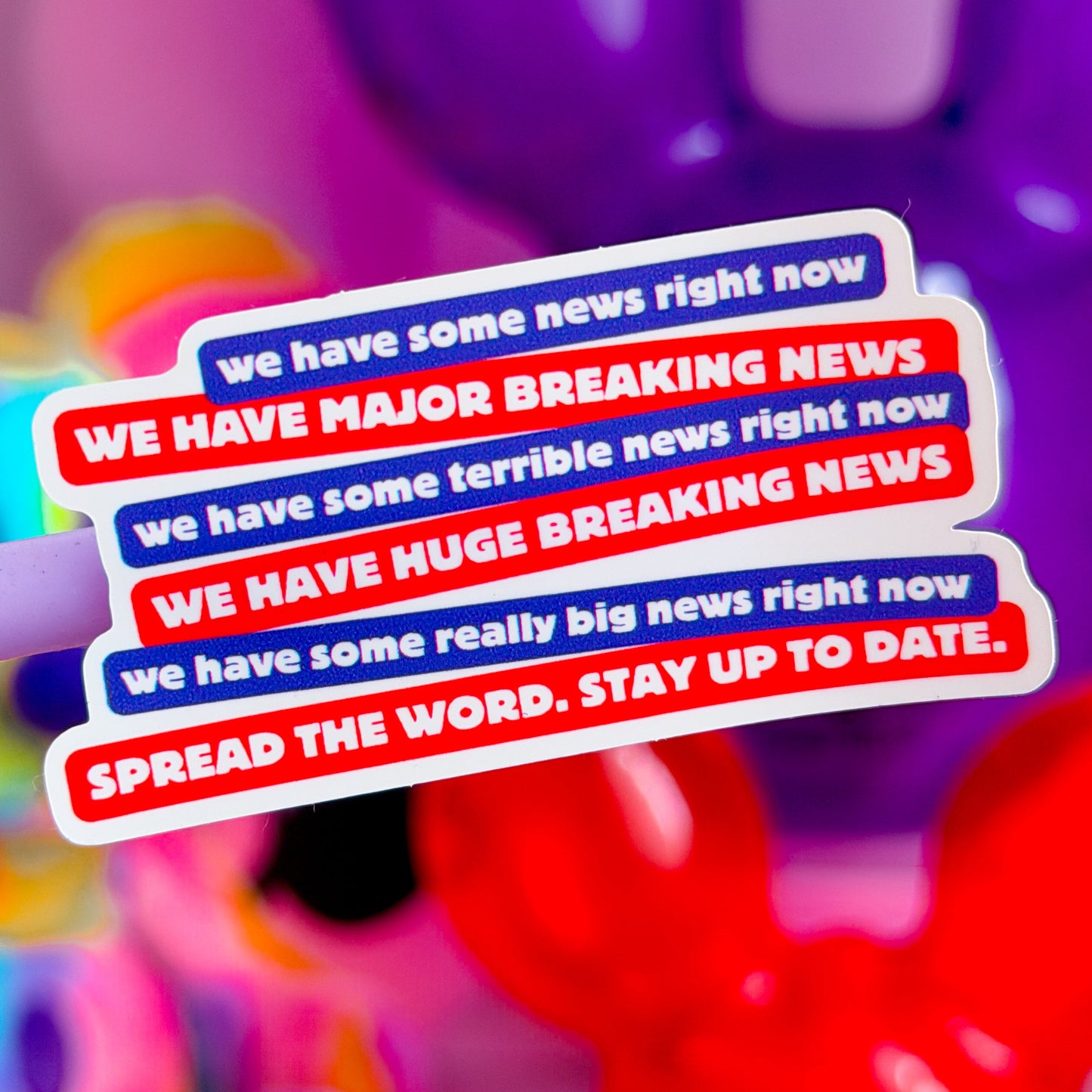 Waterproof Sticker - BREAKING NEWS