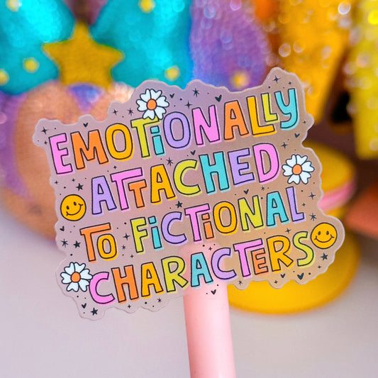 Waterproof Sticker - BOOKISH Emotionally Attached To Fictional Characters
