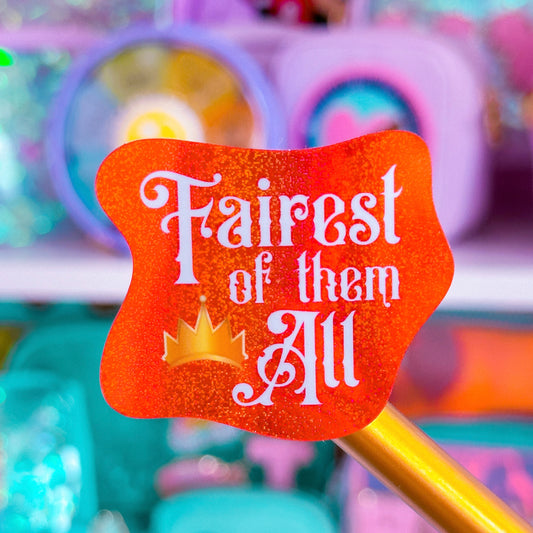 Waterproof Sticker - (Snow White) Fairest of them All