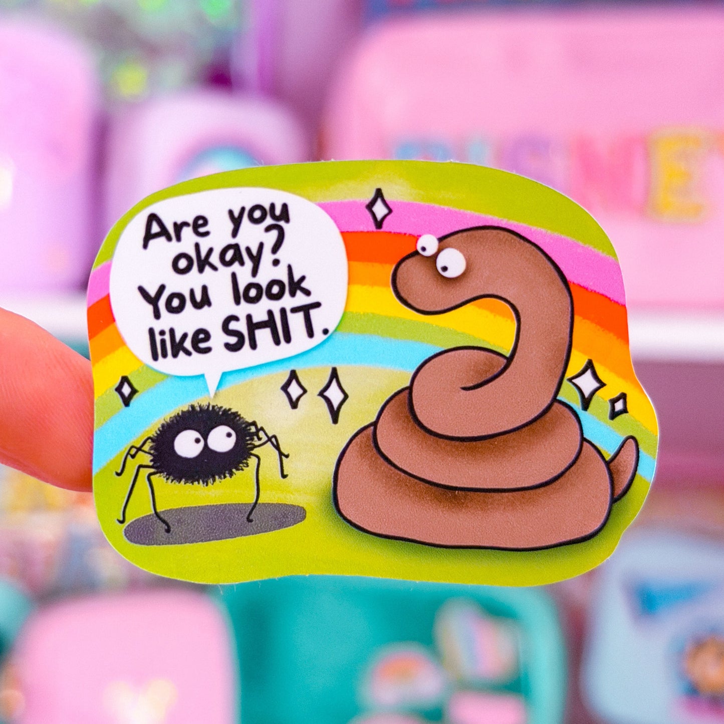 Waterproof Sticker - You Look Like Sh!t