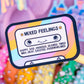 Waterproof Sticker - Mixed Feelings Mix Tape