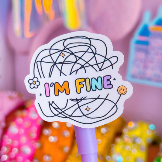 Waterproof Sticker - I'm Fine