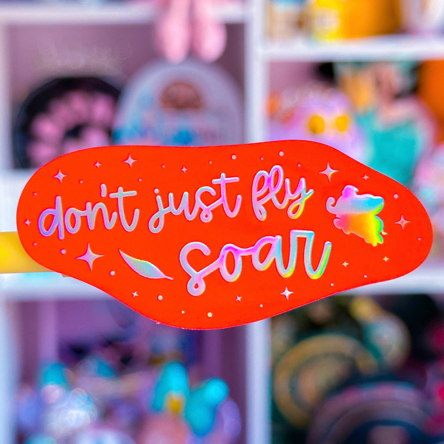 Waterproof Sticker - (Dumbo) Don't Just Fly, SOAR