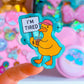 Waterproof Sticker - I'm Tired Duck