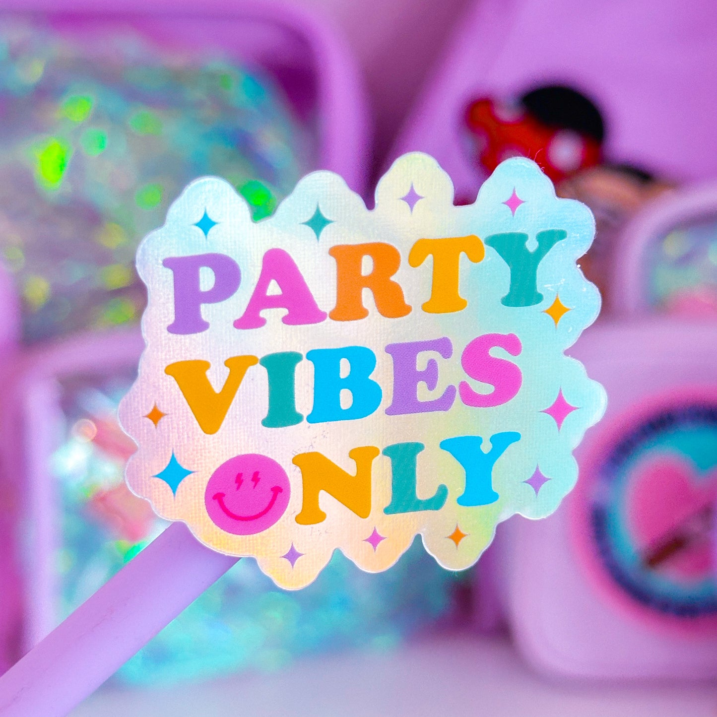 Waterproof Sticker - Birthday Party Vibes Only