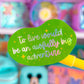 Waterproof Sticker - (Peter Pan) Adventure Quote