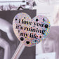 Waterproof Sticker - TTPD I Love You, It's Ruining My Life