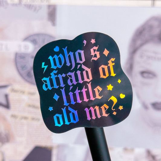 Waterproof Sticker - TTPD Who's Afraid of Little Old Me