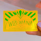 Waterproof Sticker - Wizomania Ticket