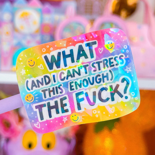 Waterproof Sticker - What The Actual F*ck