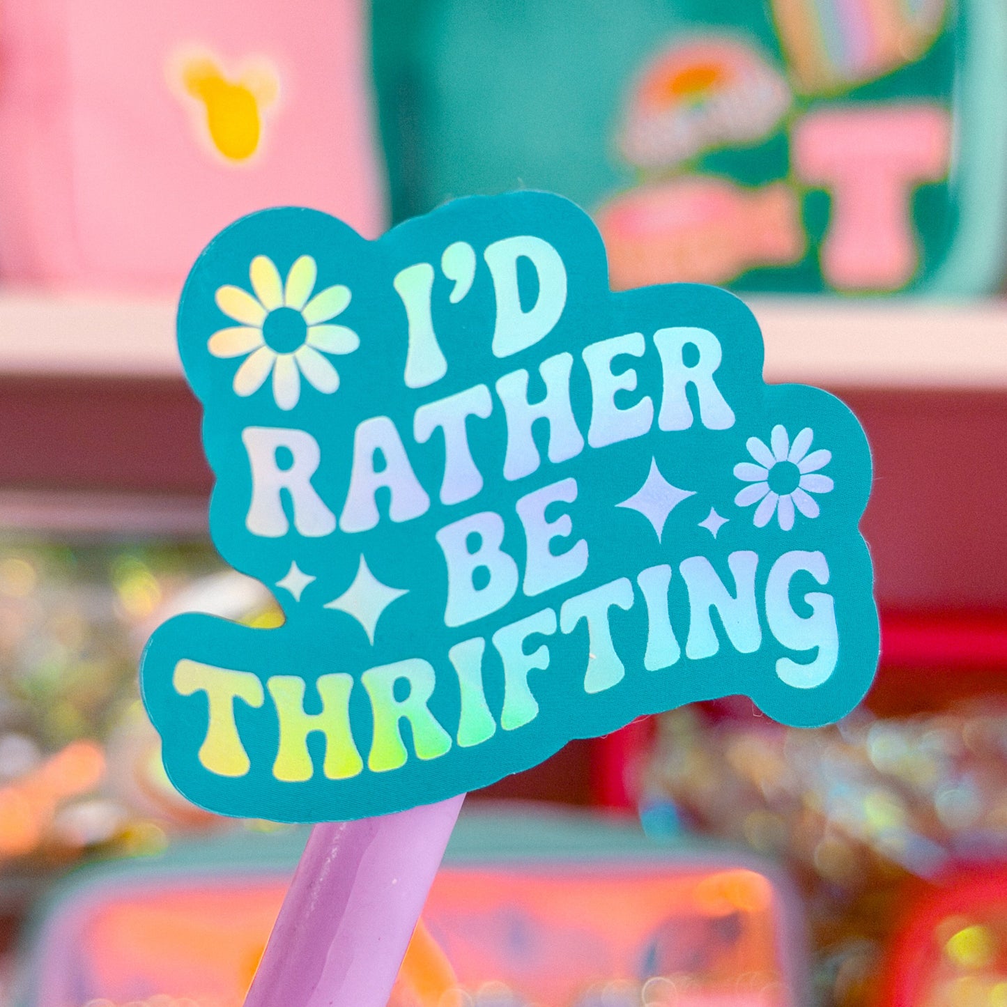 Waterproof Sticker - I'd Rather Be Thrifting
