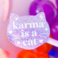 Glitter Waterproof Sticker - Karma Cat
