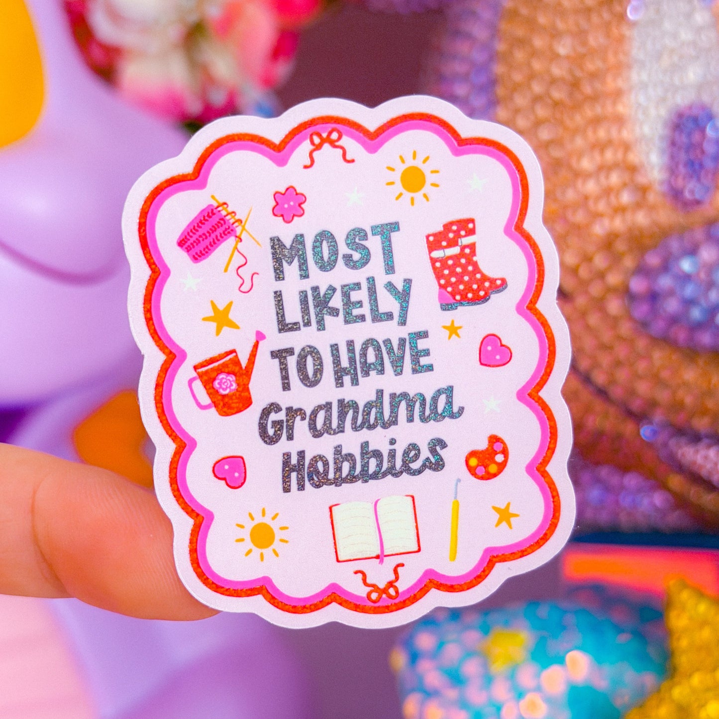 Waterproof Sticker - Most Likely To Have Grandma Hobbies