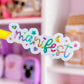 Waterproof Sticker - Manifest