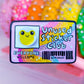 Waterproof Sticker - Unused Sticker Club CARD