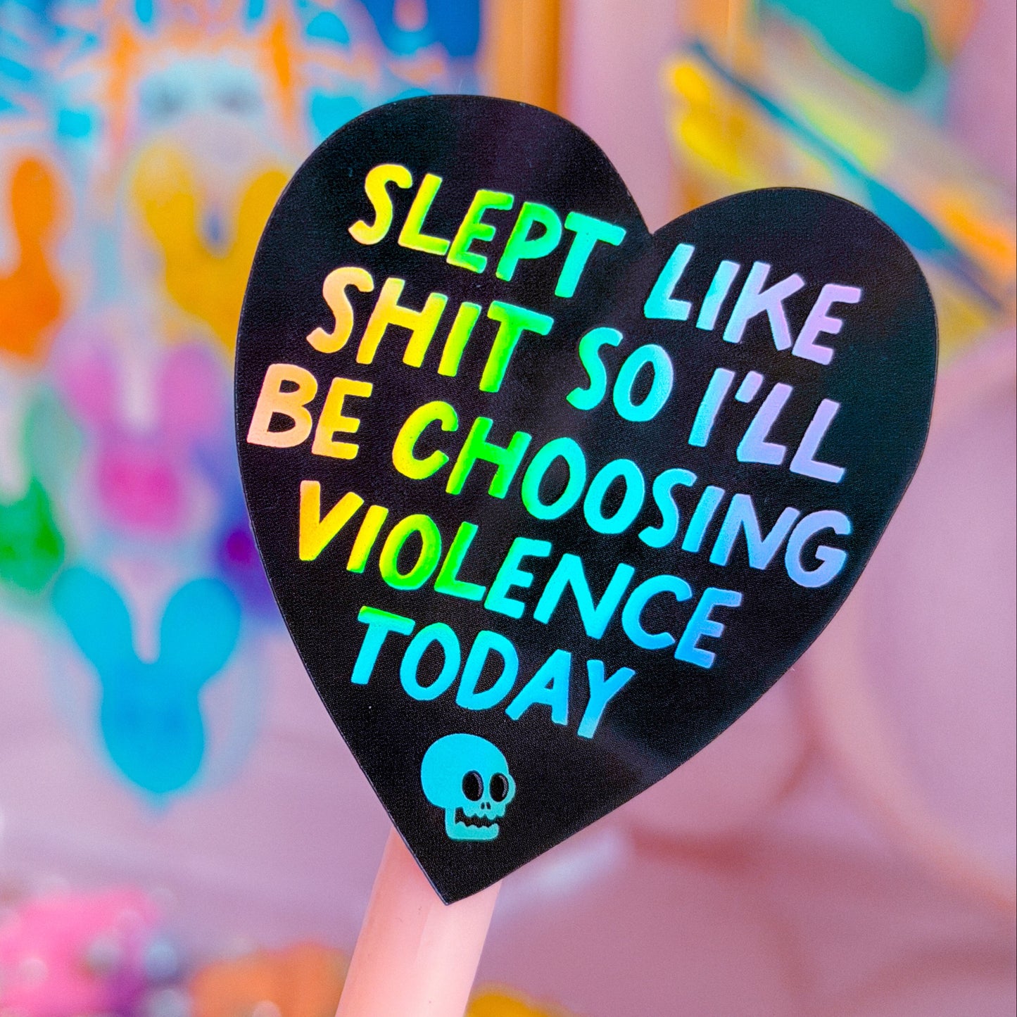 Waterproof Sticker - Slept Like Shit