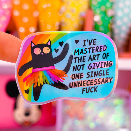 Waterproof Sticker - Mastered The Art Of Not Giving A F*CK