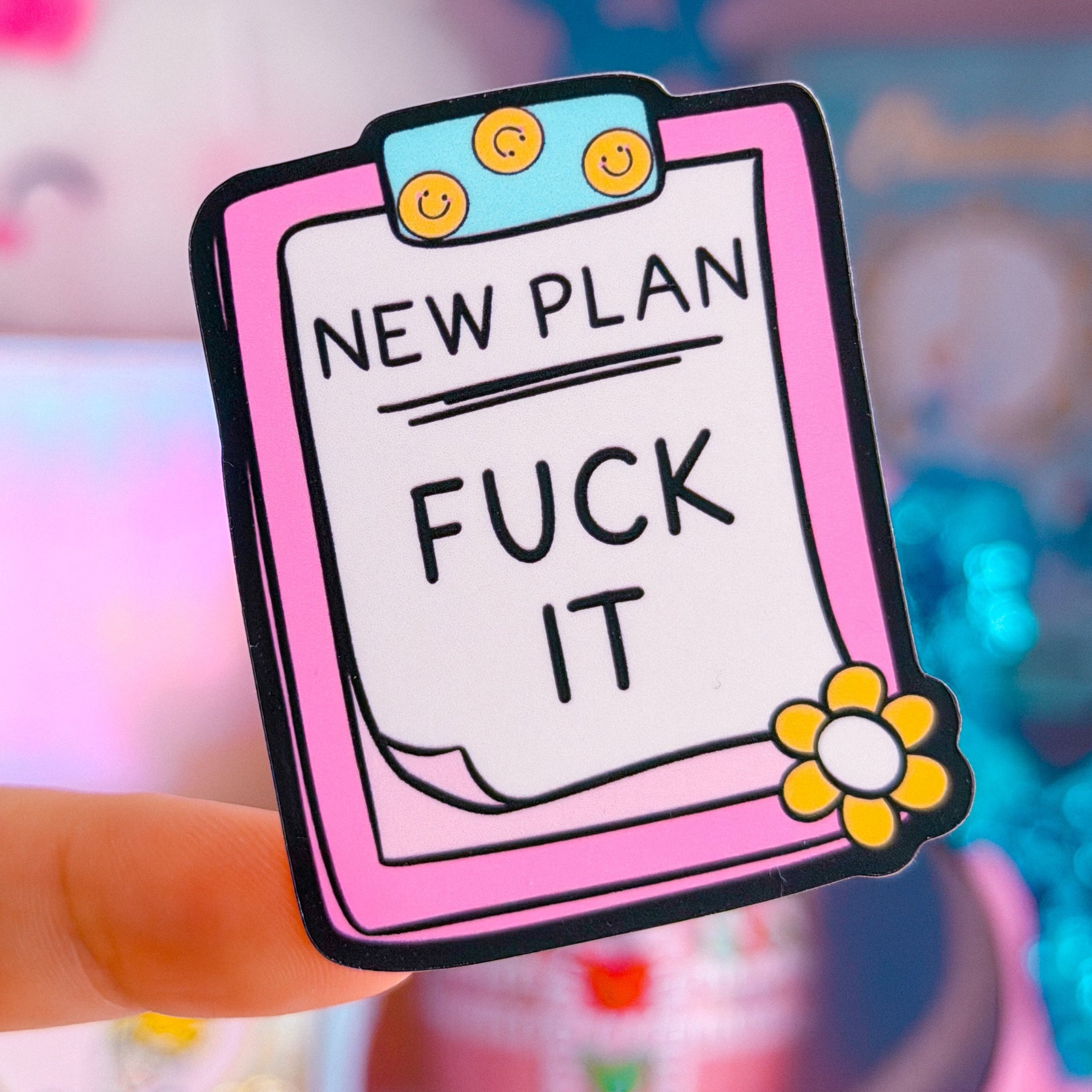 Waterproof Sticker - NEW PLAN: F*CK IT – NoWhiteSpaceStickers