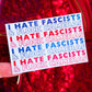 Waterproof Sticker - I Hate Fascists & Flock Cameras