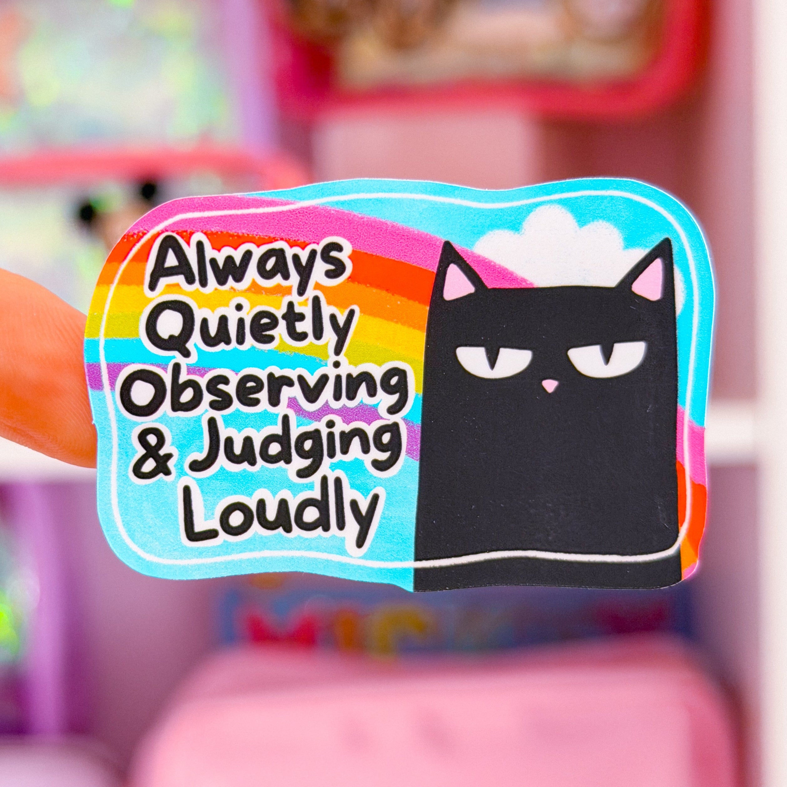 Waterproof Sticker - Quietly Observing & Judging Loudly ...
