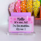 Acrylic Sticky Note Holder - Pink Nametag