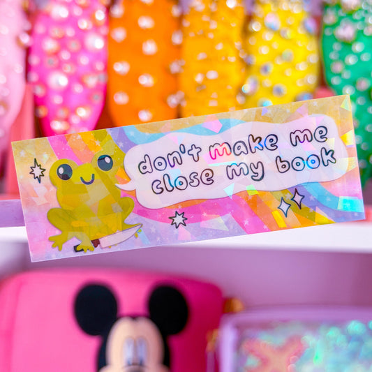 Waterproof Sticker - Don't Make Me Close My Book FROGGY