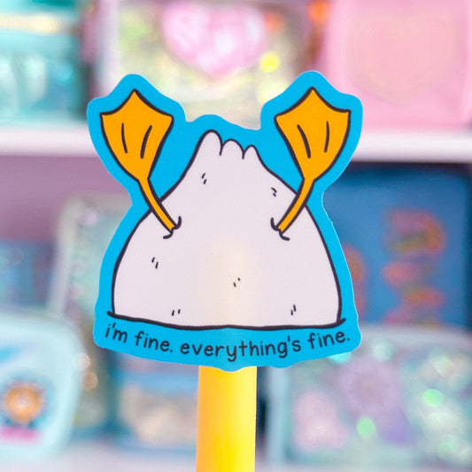 Waterproof Sticker - I'm FINE Silly Goose