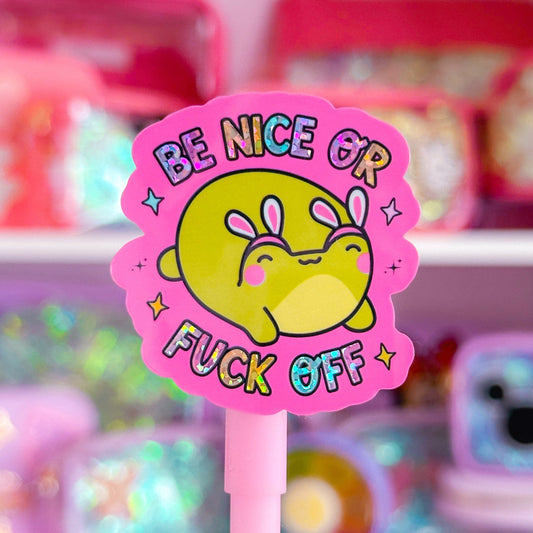 Waterproof Sticker - Be Nice OR F OFF Froggy