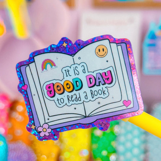 Waterproof Sticker - BOOKISH It's A Good Day To Read A Book