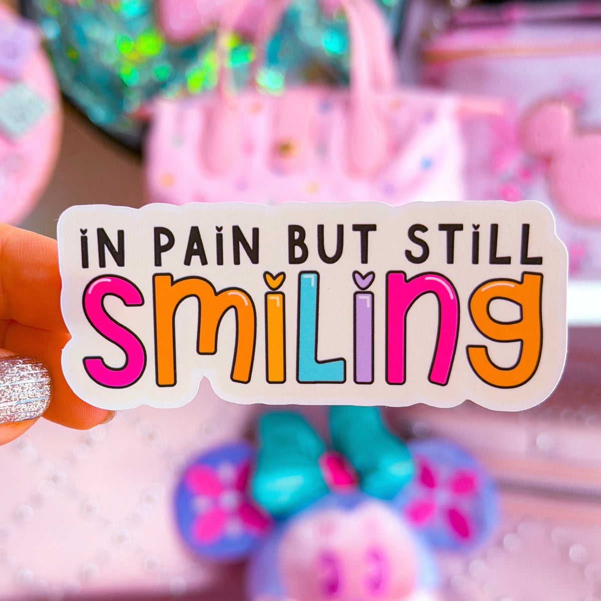 Sticker Painful Waterproof Sticker - In Pain But Still Smiling – NoWhiteSpaceStickers