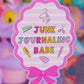 Waterproof Sticker - Junk Journaling Babe