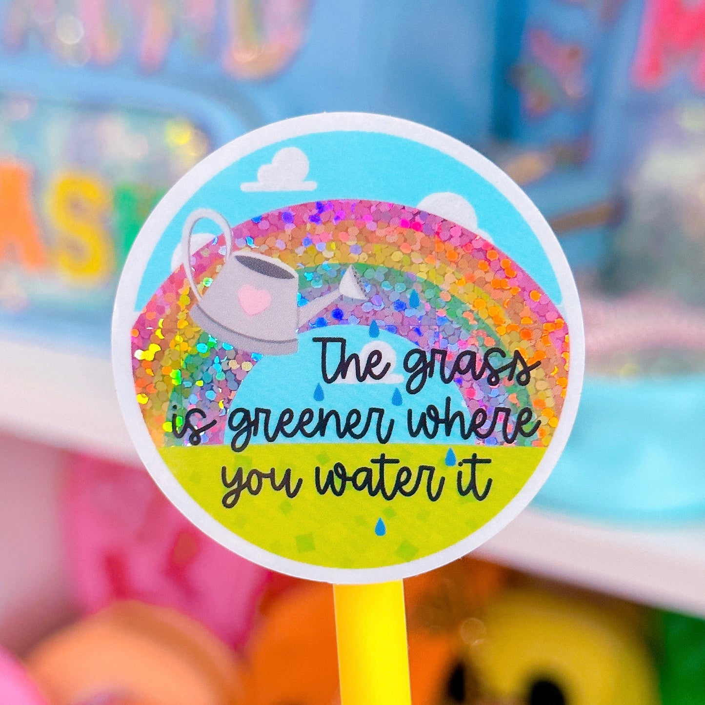 Glitter Waterproof Sticker - "Grass is Greener" Circle Quote